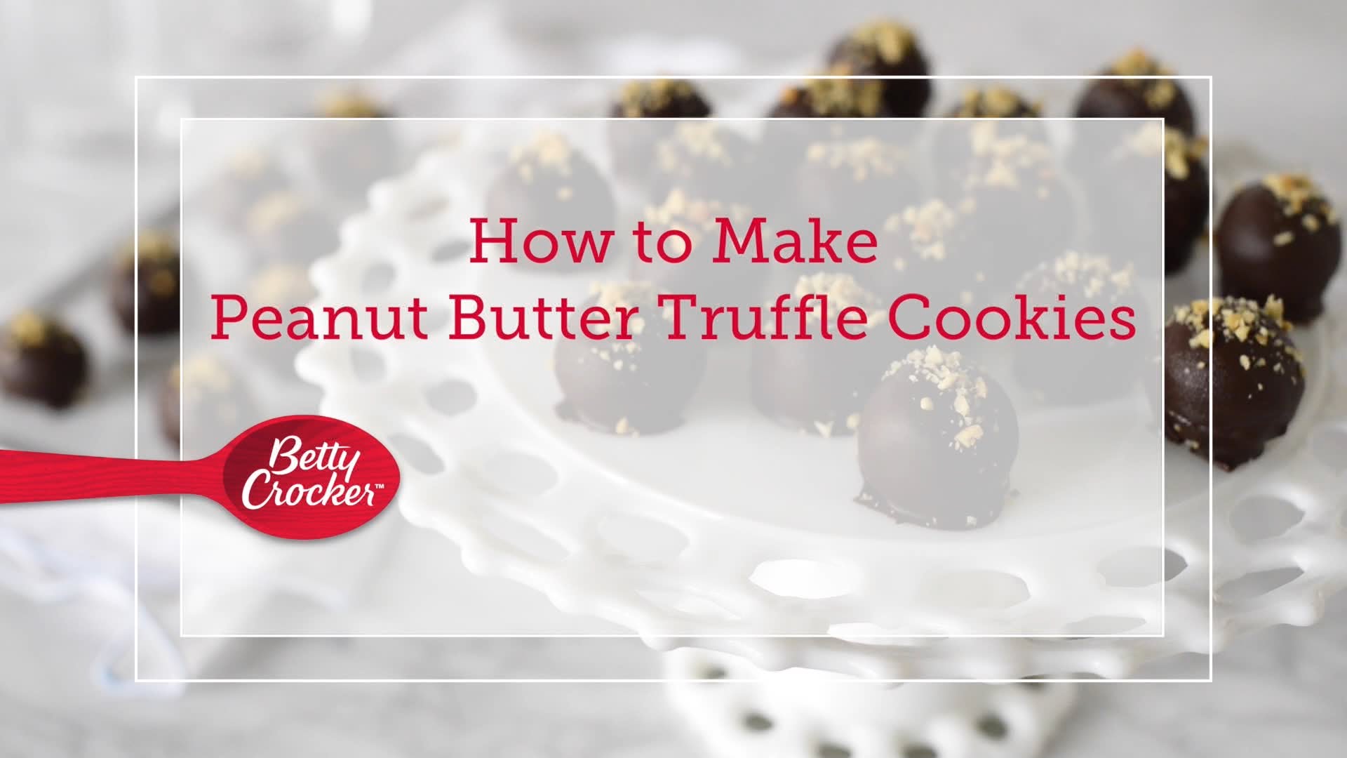 Peanut Butter Cookie Truffles (Instance 1) — Instance — Interactive video experience