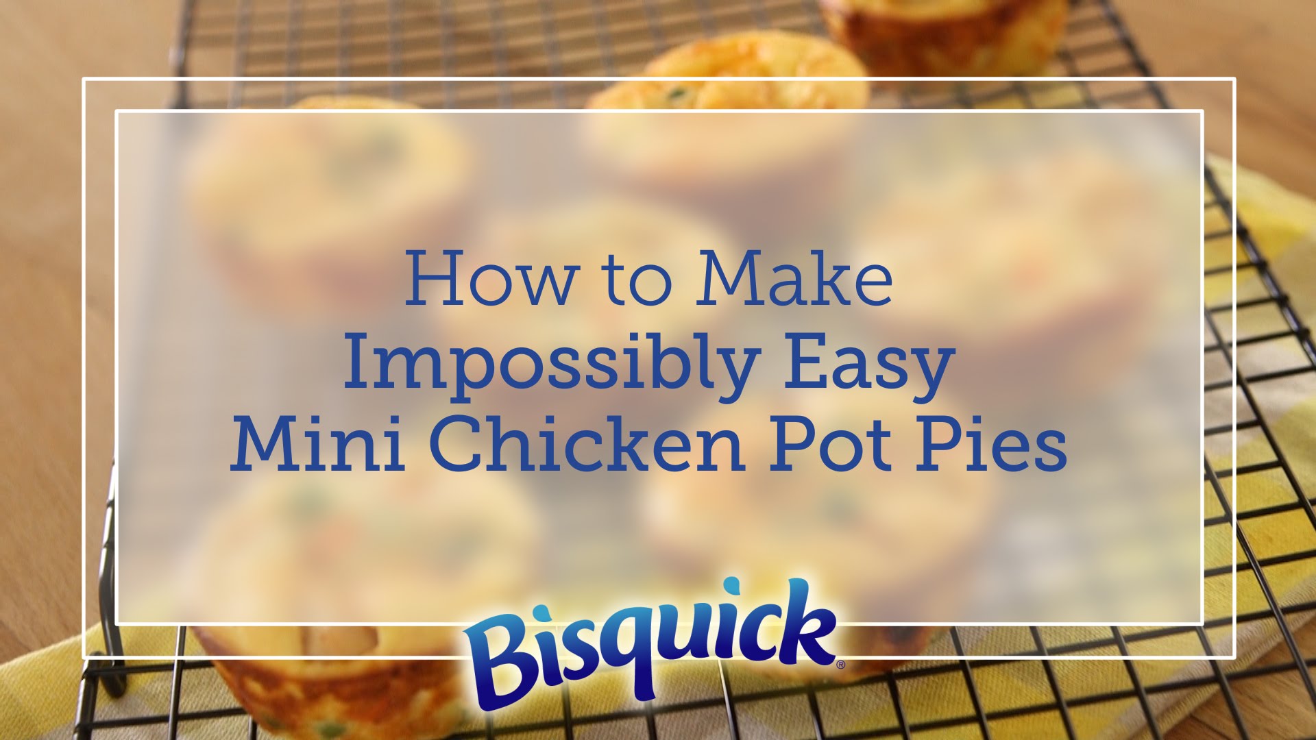 How to Make Impossibly Easy Mini Chicken Pot Pies (Instance 1) — Instance — Interactive video experience