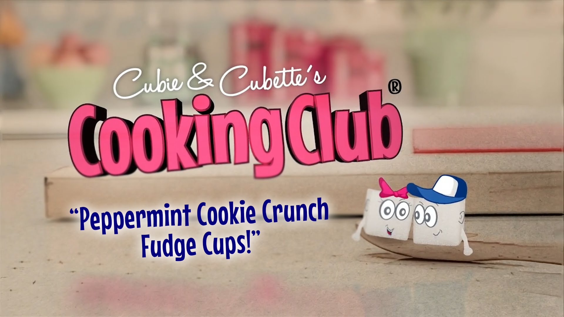 Cubie & Cubette's Cooking Club - How to Make Peppermint Cookie Crunch Fudge Cups (Instance 1) — Instance — Interactive video experience