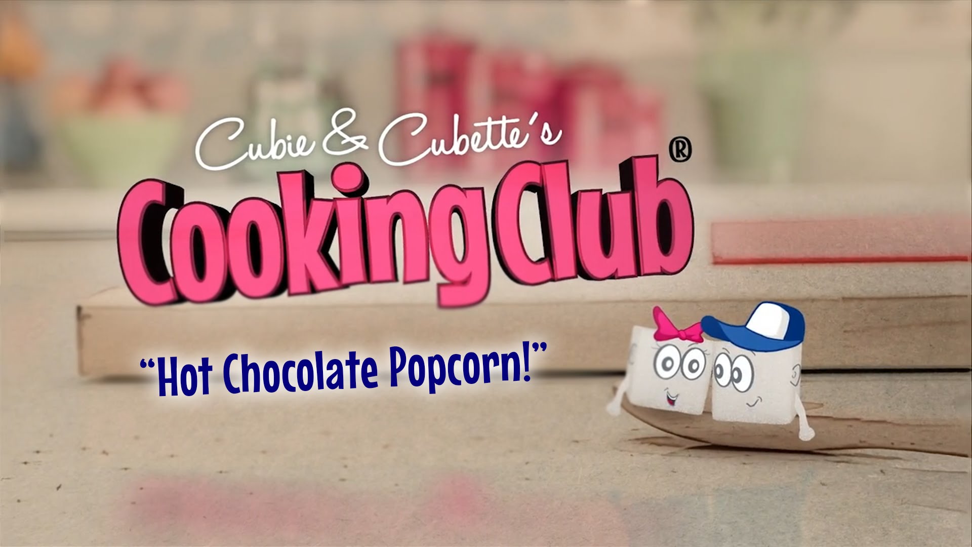 Cubie & Cubette's Cooking Club - How to Make Hot Chocolate Popcorn (Instance 1) — Instance — Interactive video experience