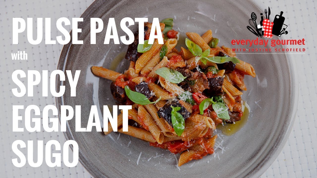 Pulse Pasta Penne with Spicy Eggplant Sugo | Everyday Gourmet S8 E25 (Instance 1) — Instance — Interactive video experience