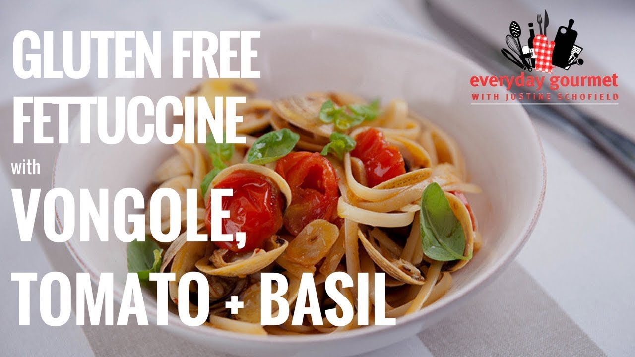 Gluten Free Fettuccine with Vongole, Tomato and Basil | Everyday Gourmet S8 E5 (Instance 1) — Instance — Interactive video experience
