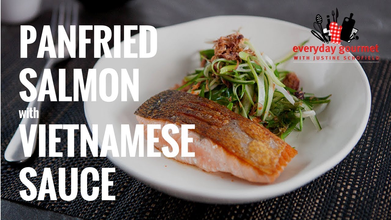 Panfried Salmon with Vietnamese Sauce | Everyday Gourmet S7 E5 (Product Master 1) — Instance — Interactive video experience