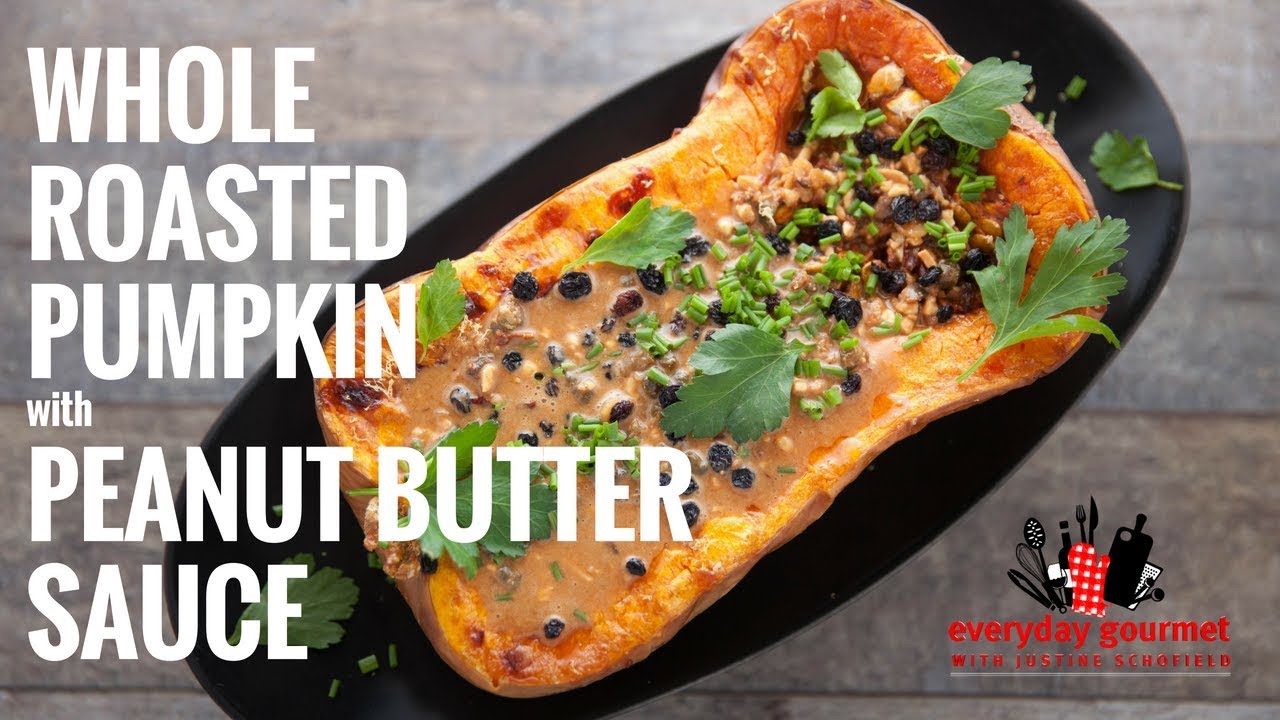 Whole Roasted Pumpkin with Dark Roasted Peanut Butter Sauce | Everyday Gourmet S6 E56 (Instance 1) — Instance — Interactive video experience