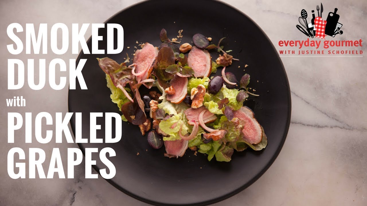 Smoked Duck with Pickled Grapes | Everyday Gourmet S6 E1 (Instance 1) — Instance — Interactive video experience