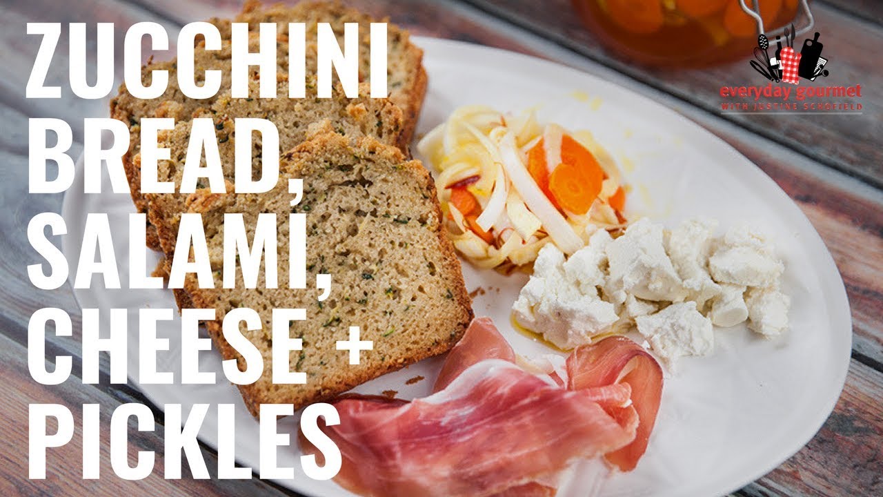 Zucchini Bread, Salami, Cheese and Pickles | Everyday Gourmet S8 E63 (Instance 1) — Instance — Interactive video experience