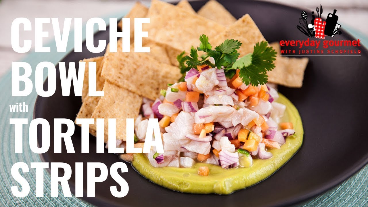 Ceviche Bowl with Tortilla Strips | Everyday Gourmet S8 E77 (Instance 1) — Instance — Interactive video experience