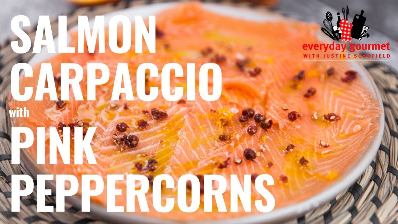 Salmon Carpaccio with Pink Peppercorns | Everyday Gourmet S8 E77 (Instance 1) — Instance — Interactive video experience