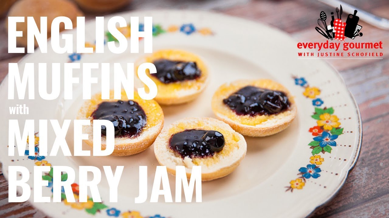 English Muffins with Mixed Berry Jam | Everyday Gourmet S8 E83 (Instance 1) — Instance — Interactive video experience