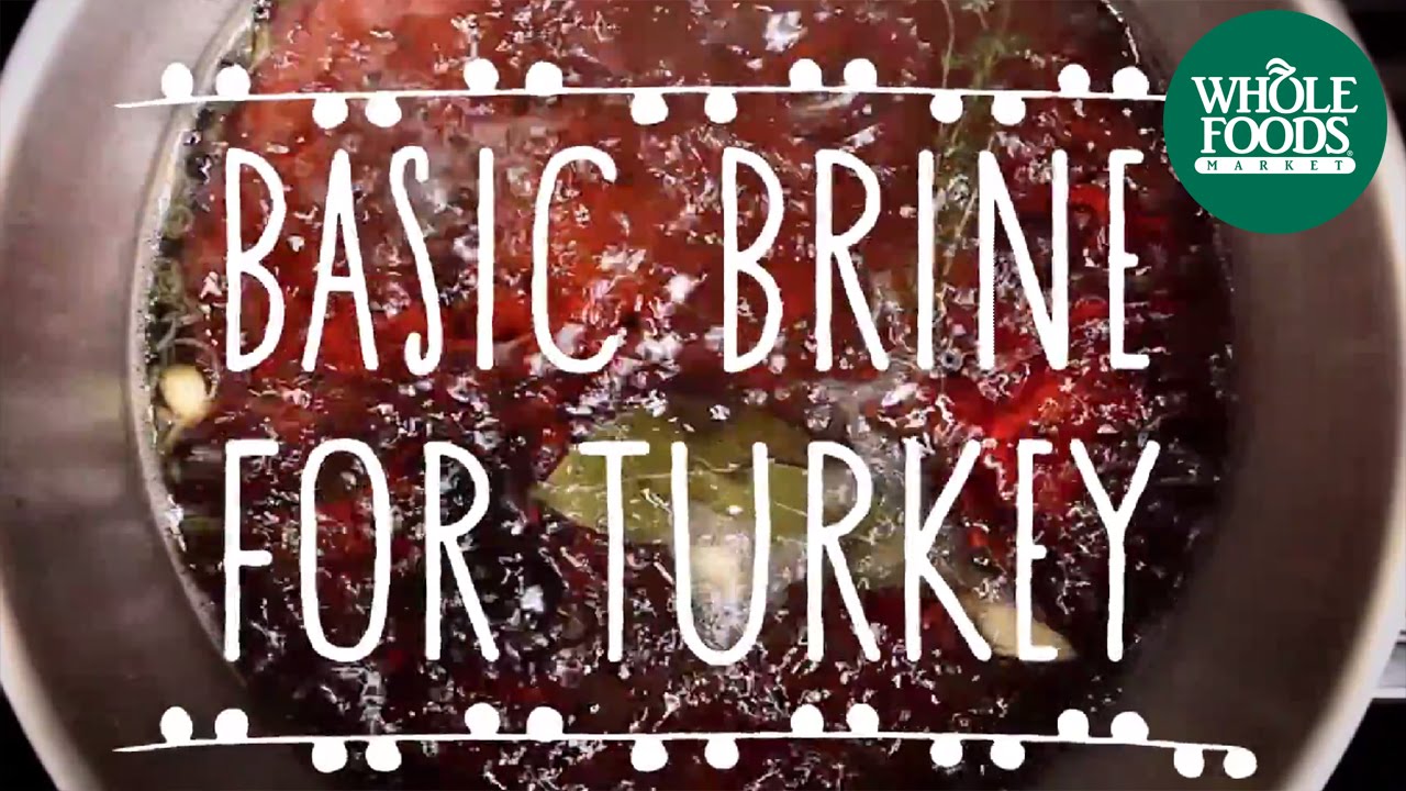 Basic Brine for Turkey l Holiday Recipe Favorites l Whole Foods Market — Interactive video experience