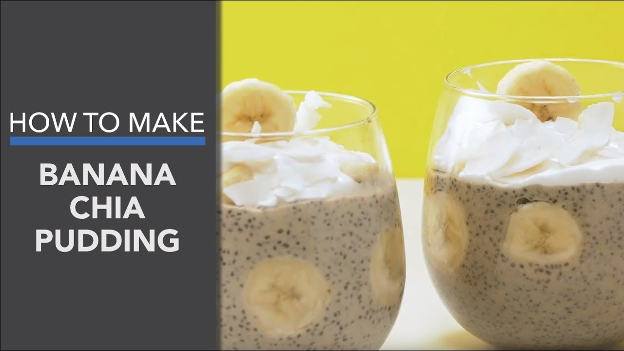 Banana Chia Seed Pudding Recipe (Instance 1) — Instance — Interactive video experience