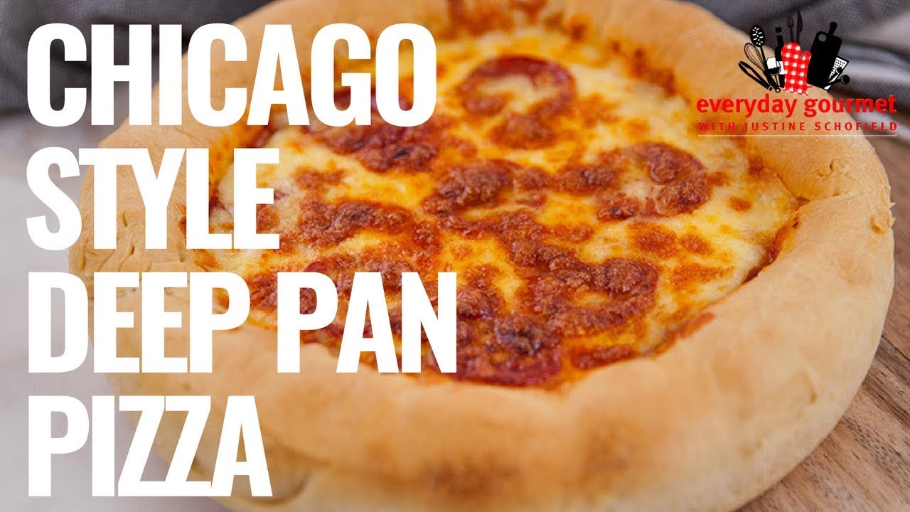 Chicago Style Deep Pan Pizza | Everyday Gourmet S8 E55 (Product Master 1) — Instance — Interactive video experience