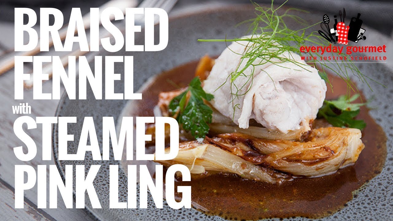 Braised Fennels with Steamed Pink Ling | Everyday Gourmet S8 E41 (Product Master 1) — Instance — Interactive video experience