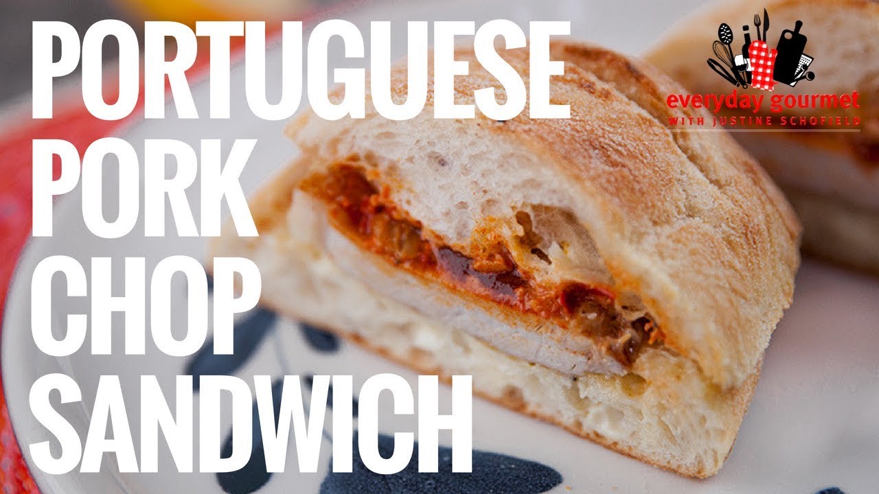 Portuguese Style Pork Chop Sandwich | Everyday Gourmet S8 E39 (Instance 1) — Instance — Interactive video experience