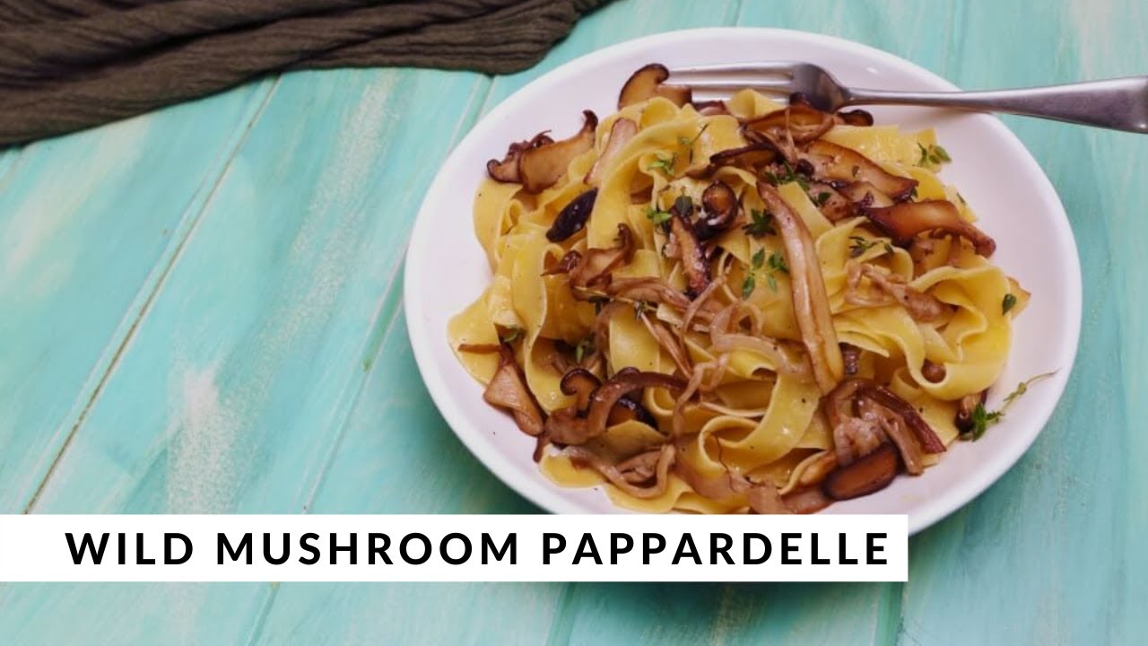 Wild Mushroom Pappardelle by Khanh Ong — Interactive video experience