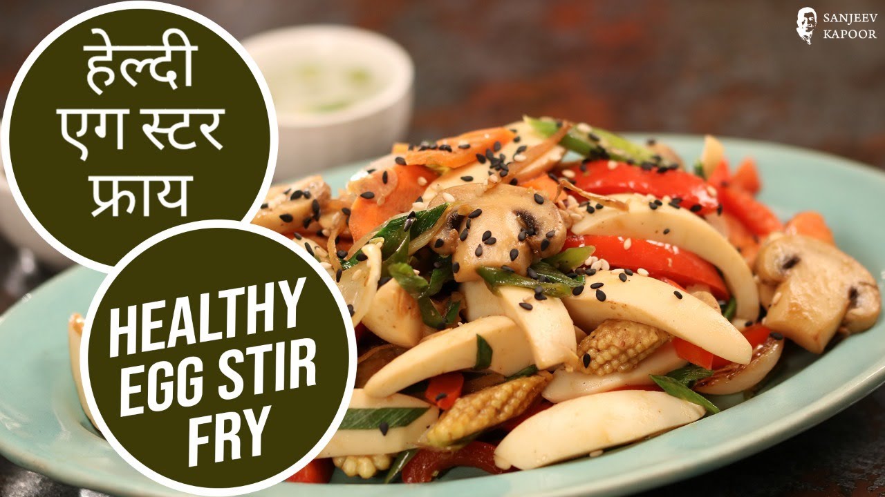 Healthy Egg Stir Fry | हेल्दी एग स्टर फ्राय | Easy Egg Recipe | Sanjeev Kapoor Khazana — Interactive video experience