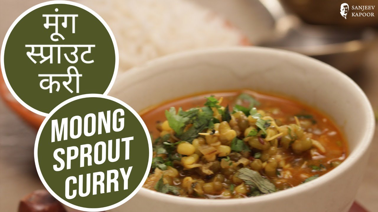 Moong Sprout Curry | मूंग स्प्राउट करी | High Protein Moong Sprouts Recipe | Sanjeev Kapoor Khazana — Interactive video experience