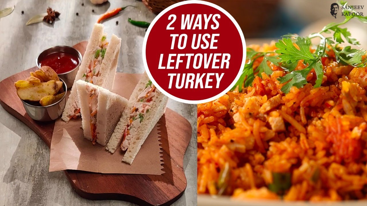 How to make Turkey sandwich, Turkey Fried Rice | Easy & Quick Turkey Recipes | SanjeevKapoorKhazana — Interactive video experience