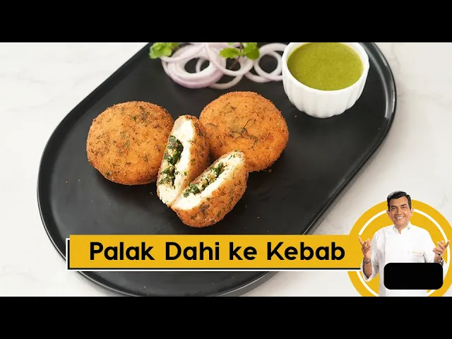 Palak Dahi Ke Kebab | पालक दही के कबाब | Veg Kebab Recipe | Sanjeev Kapoor Khazana — Interactive video experience