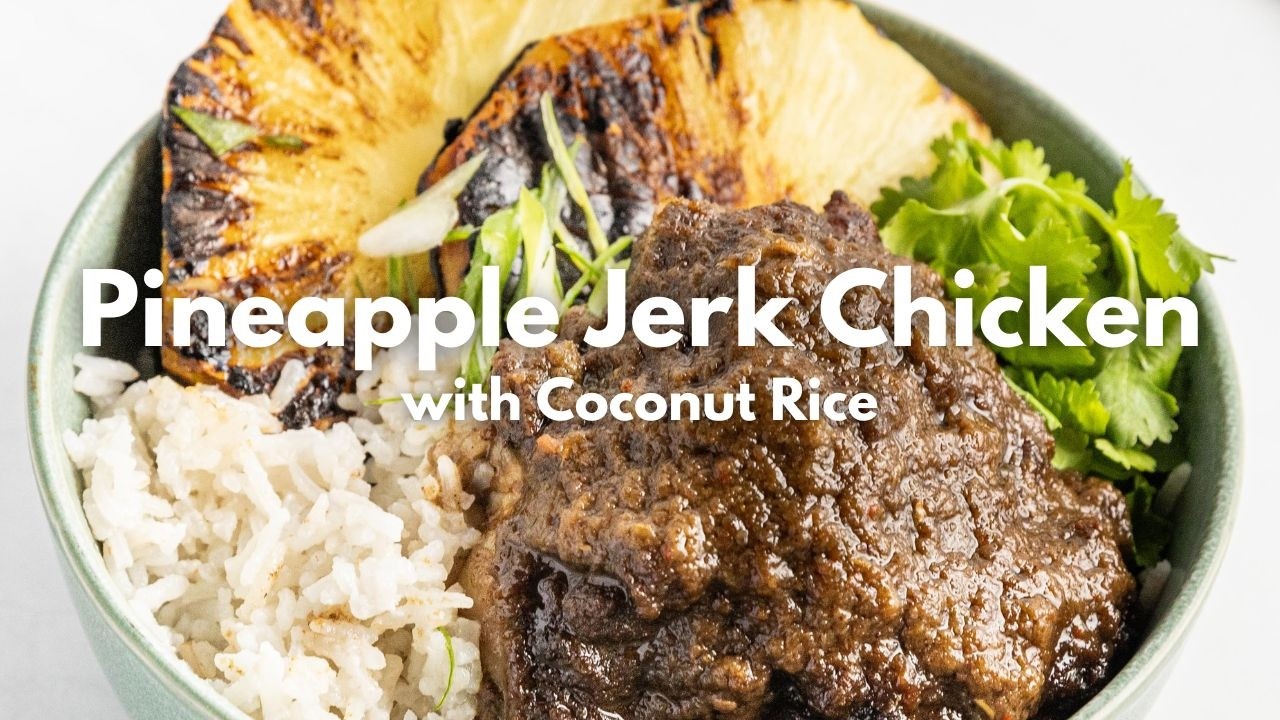 Pineapple Jerk Chicken with Coconut Rice — Interactive video experience