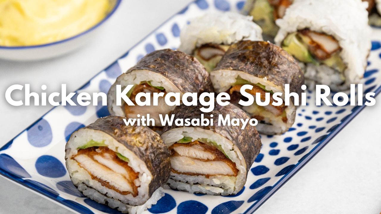 Chicken Karaage Sushi Rolls with Wasabi Mayo — Interactive video experience