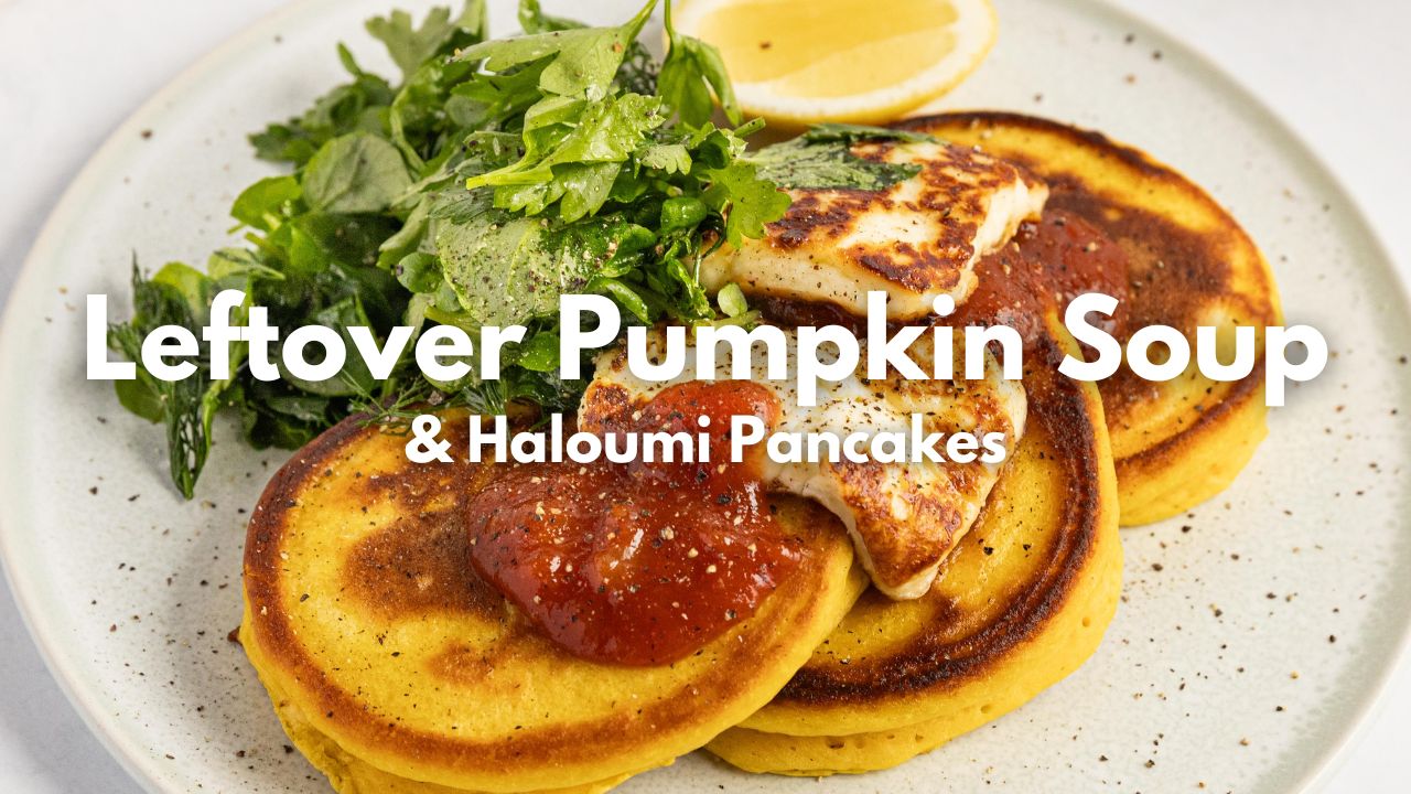 Leftover Pumpkin Soup & Haloumi Pancakes — Interactive video experience