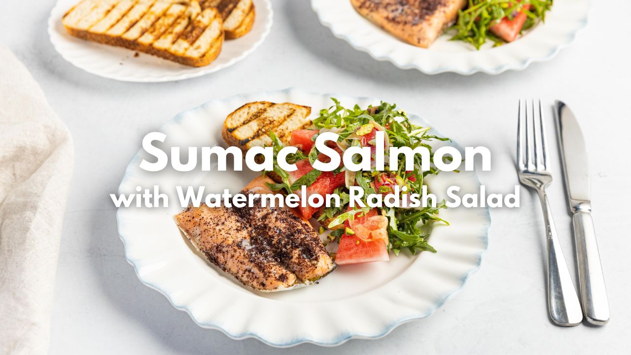Sumac Salmon with Watermelon Radish Salad — Interactive video experience